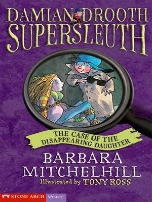 The Case of the Disappearing Daughter - ebook